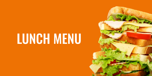 Lunch Menu 12pm-4.30pm